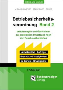 Taschenbuch zur neuen Betriebssicherheitsverordnung Band 2