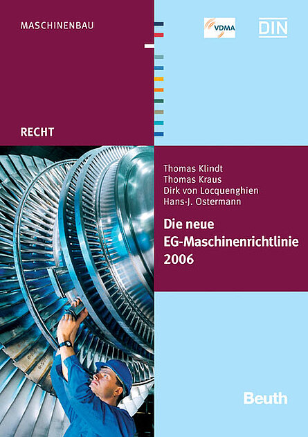 Die neue EG-Maschinenrichtlinie 2006  2., durchgesehene Auflage